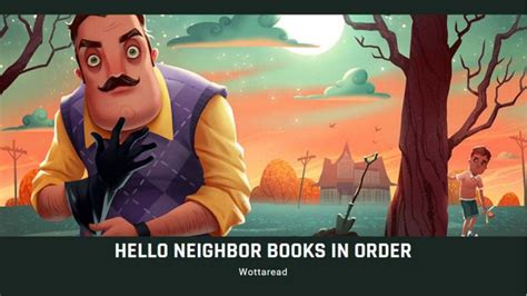 how many hello neighbor books are there in the world? let's dive into the world of literature and explore the depths of this intriguing query.